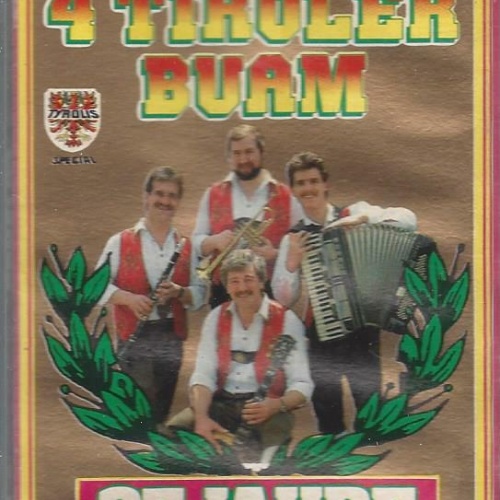 MC--Orig. 4 Tiroler Buam -- 25 Jahre