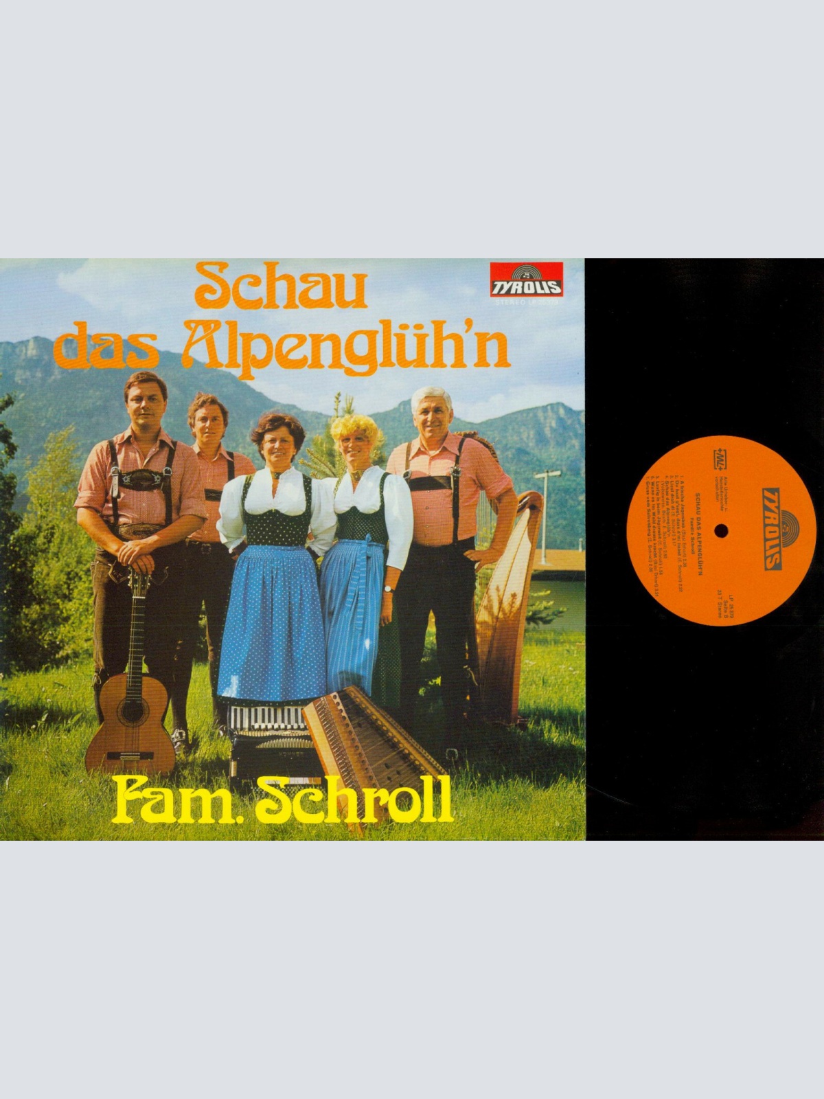 LP--Fam. Schroll -- Schau das Alpenglüh'n  /NM