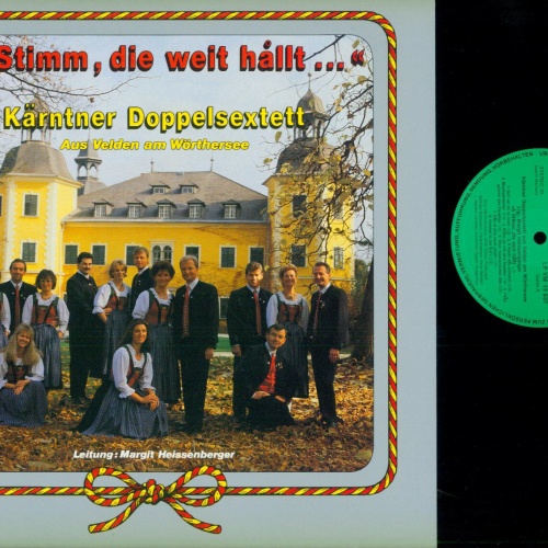 LP--Kärntner Doppelsextett Aus Velden Am Wörthersee – A Stimm, Die Weit Ha  /NM