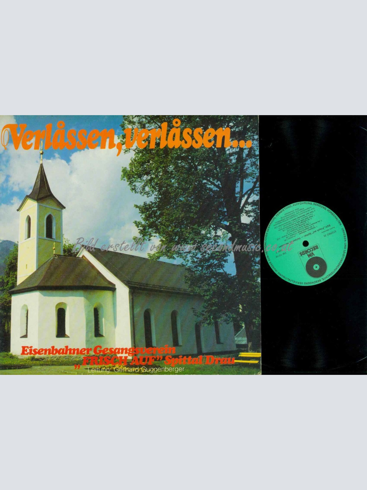 LP-- Eisenbahner Gesangsverein "Frisch Auf" Spittal/Drau – Verlassen, Verl  //