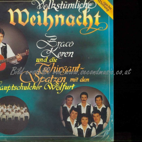 LP--Braco Koren, Tschirgant Spatzen, – Volkstümliche Weihnacht  /M