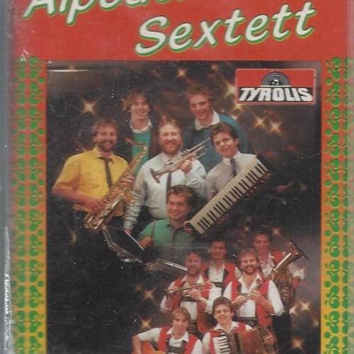 MC--Orig. Alpbachtal Sextett --Freunde unserer Musik