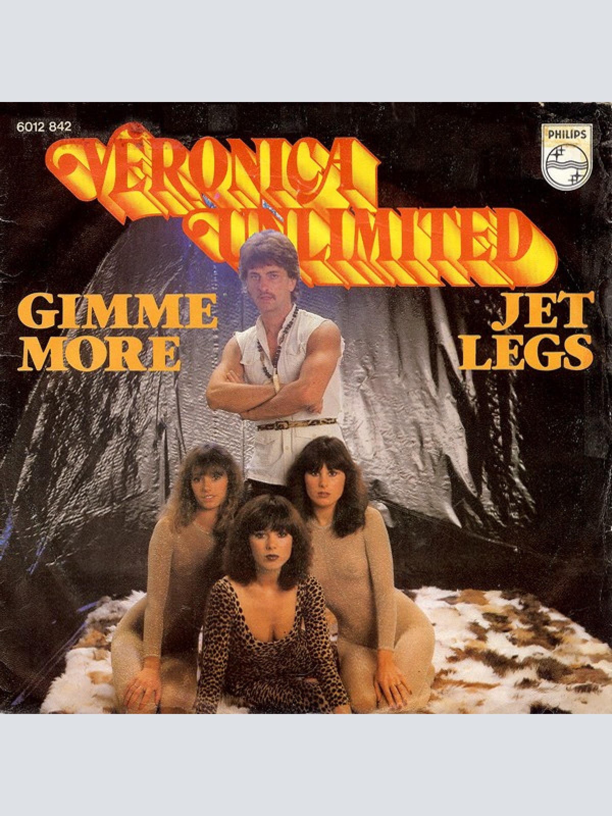 7", Single Veronica Unlimited - Gimme More / Jet Legs