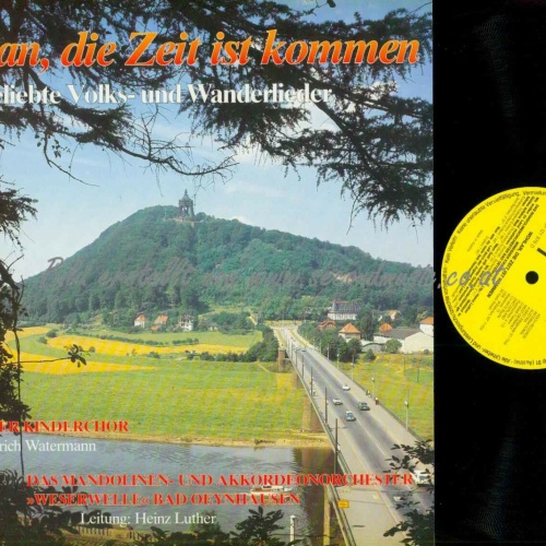 LP--  Wohlan die Zeit ist kommen --Beliebte Voks und Wanderlieder // NM