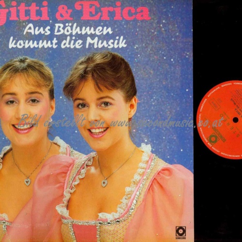 LP-- Gitti & Erika – Aus Böhmen kommt die Musik  /      NM