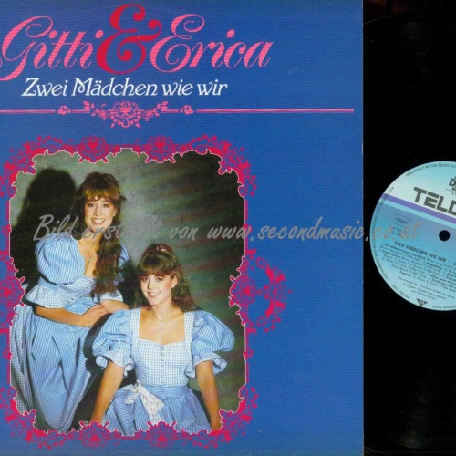 LP--Gitti & Erica – Zwei Mädchen Wie Wir   /      NM