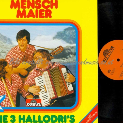 LP--Die 3 Hallodri‘s – Mensch Maier   //  NM /