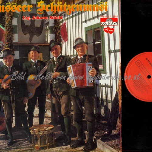 LP- Altausseer Schützenmusi -- Ltg. Johann Stöckl   //  NM /