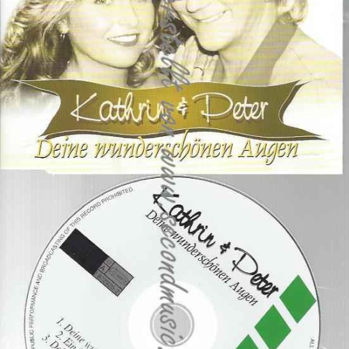 CD--KATHRIN & PETER | --DEINE WUNDERSCHÖNEN AUGEN