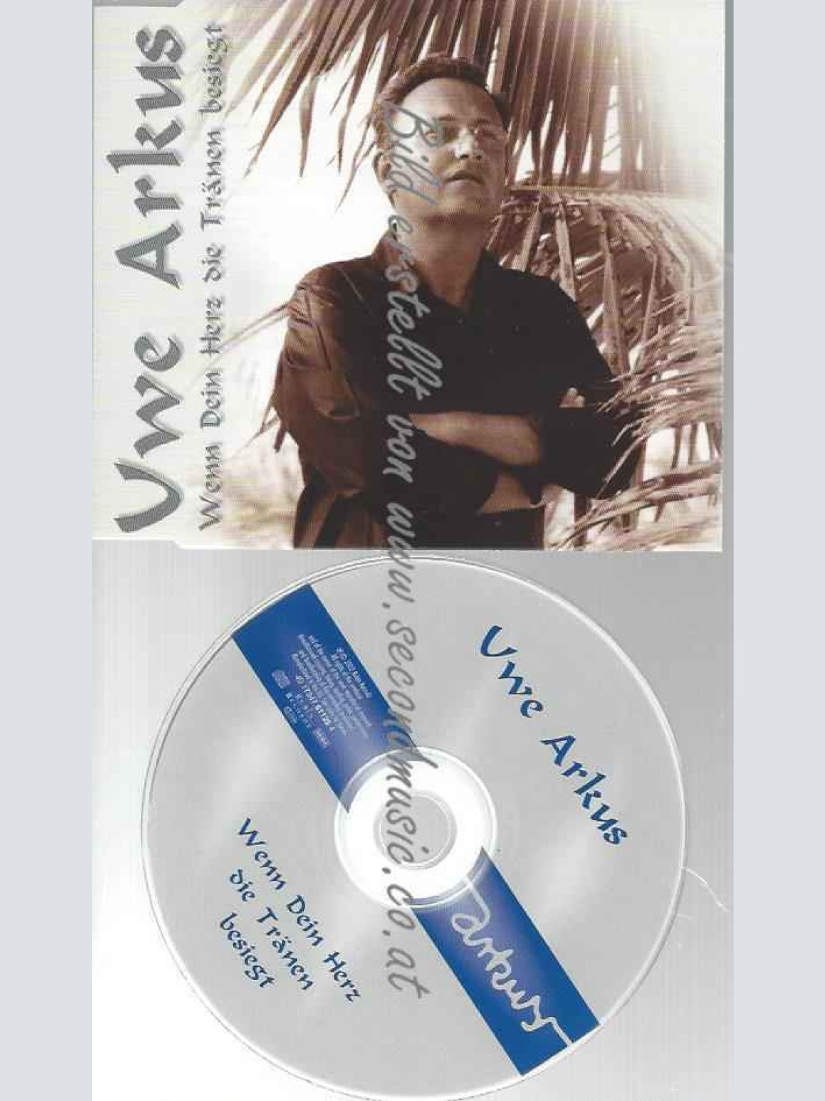 CD--ARKUS,UWE UND ALPINA,MARC--WENN DEIN HERZ DIE TRÄNEN...