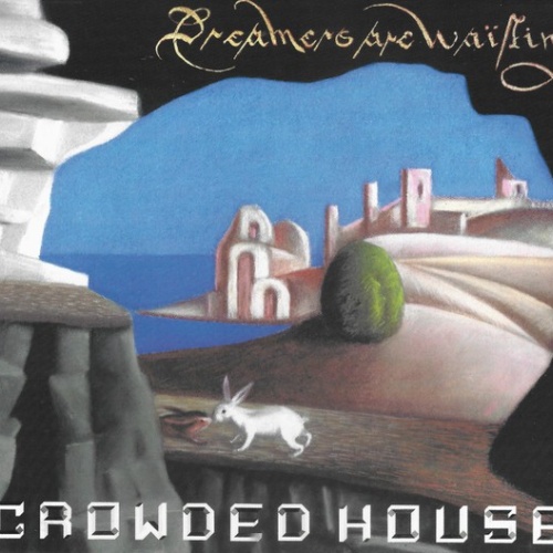 CD, Album Crowded House - Dreamers Are Waiting