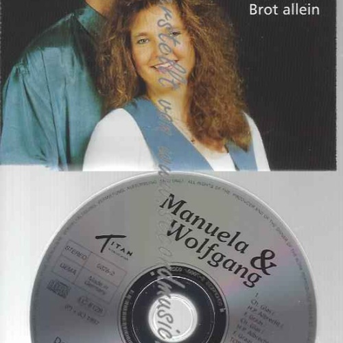 CD--MANUELA & WOLFGANG--DER MENSCH LEBT NICHT VOM BROT ALLEIN