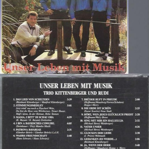 CD--Trio Kittenberger und Rudi–Unser Leben mit Musik  --