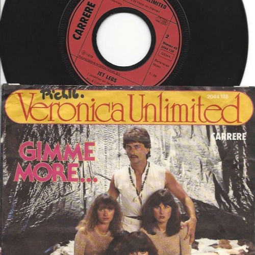 7"   Veronica Unlimited – Gimme More