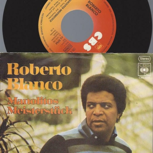7" Roberto Blanco – Manolitos Meisterstück