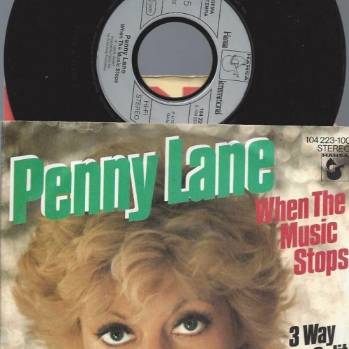 7" Penny Lane --  When The Music Stops+ Info