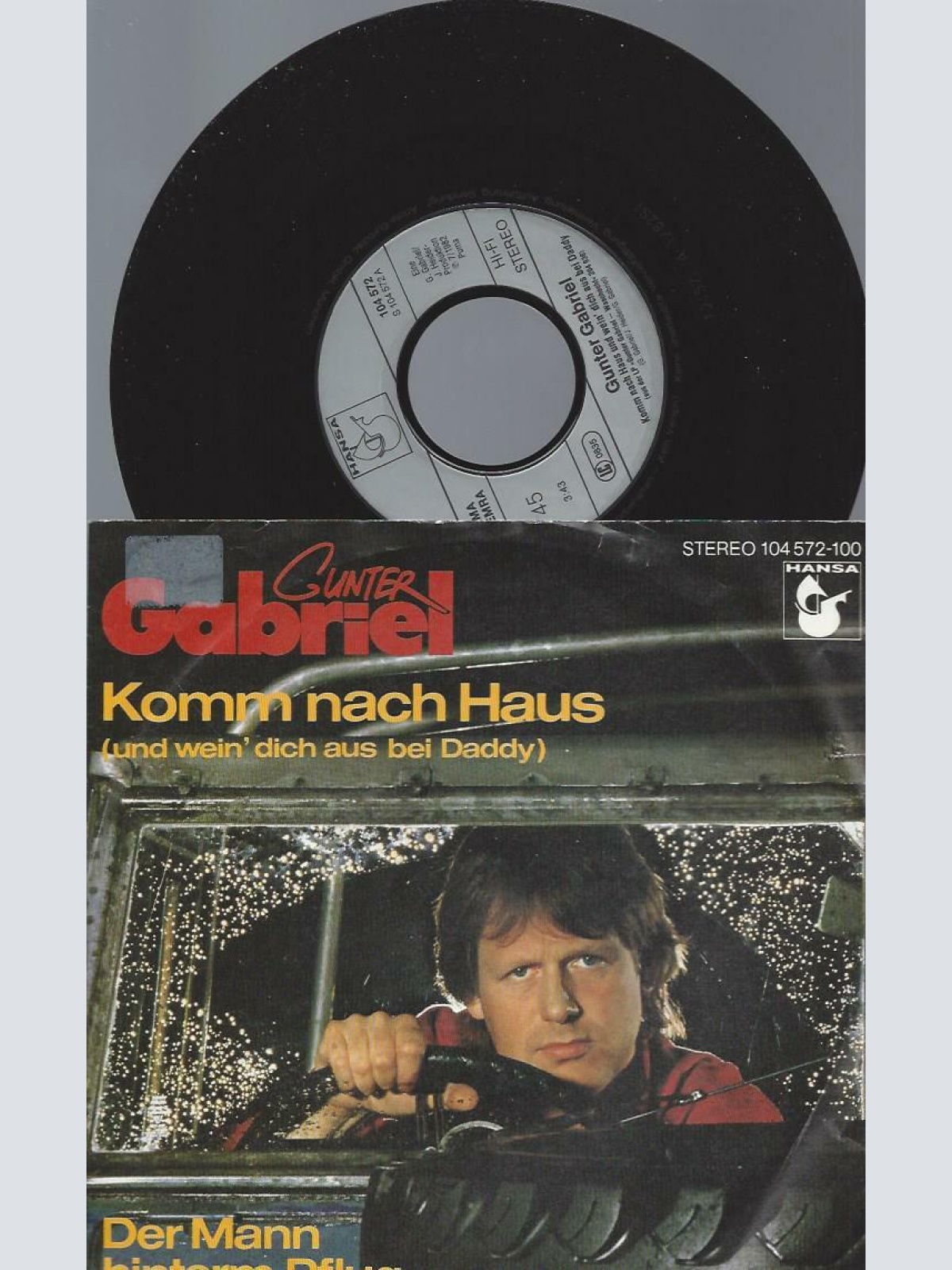7" Gunter Gabriel – Komm Nach Haus