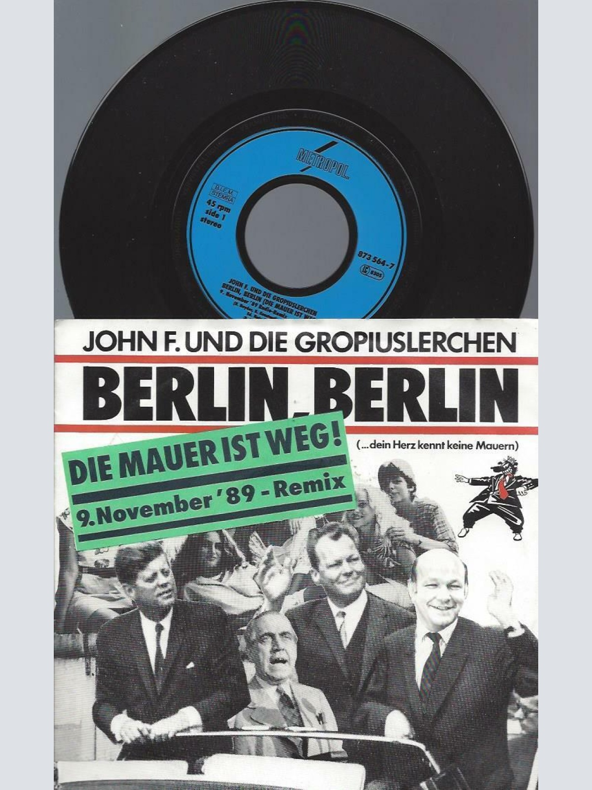 7" John F. Und Die Gropiuslerchen – Berlin, Berlin