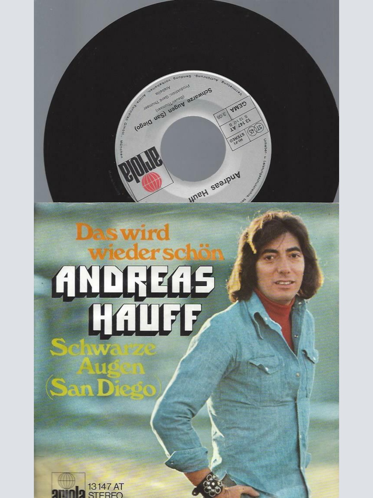 7" Andreas Hauff – Das Wird Wieder Schön