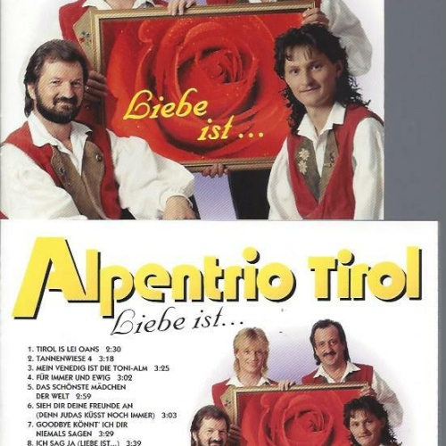 CD--Alpentrio Tirol – Liebe Ist.