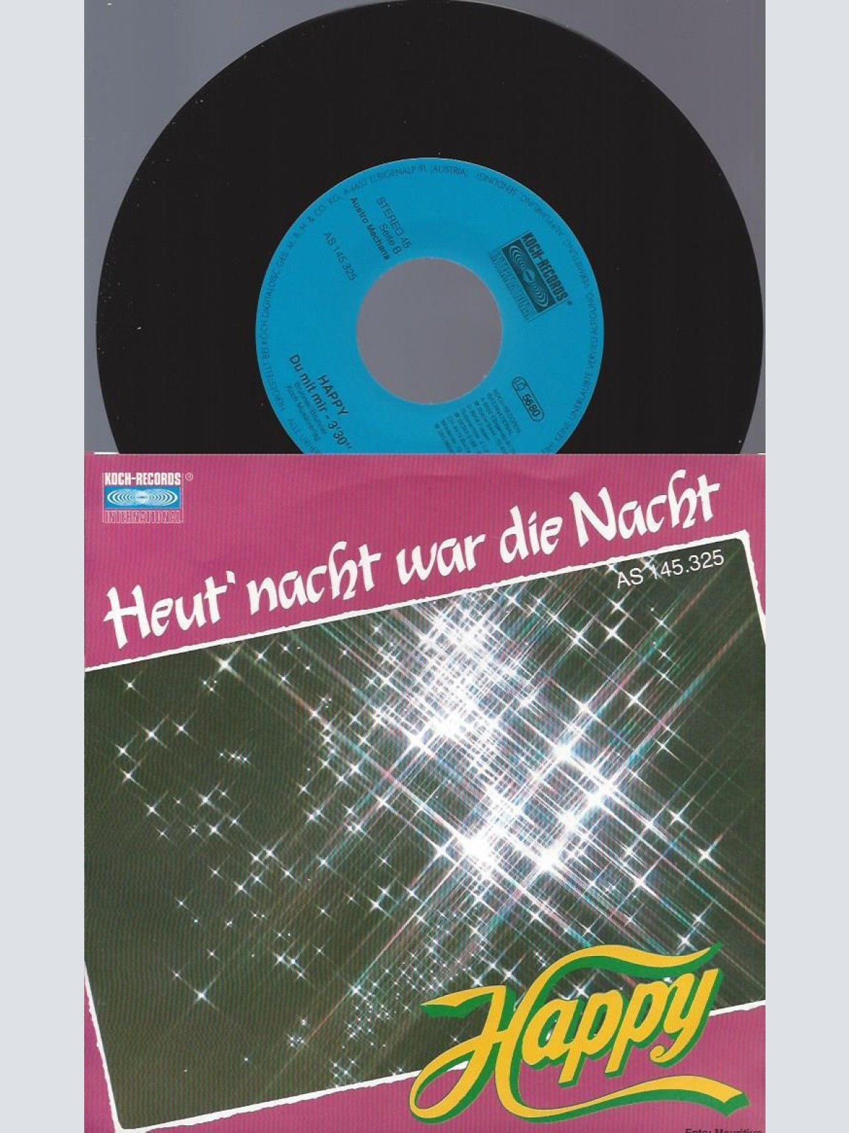 7" Happy   – Heut' Nacht War Die Nacht