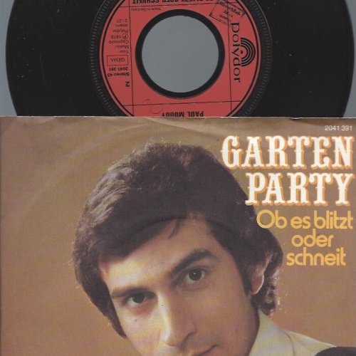 7" Paul Moody   – Garten Party