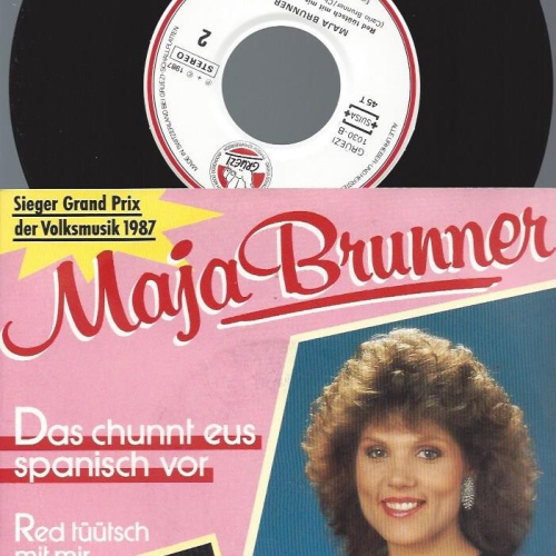 7" Maja Brunner – Das Chunnt Eus Spanisch Vor
