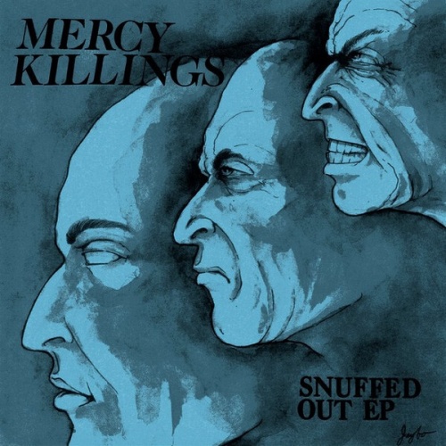7", EP, Ltd Mercy Killings - Snuffed Out EP