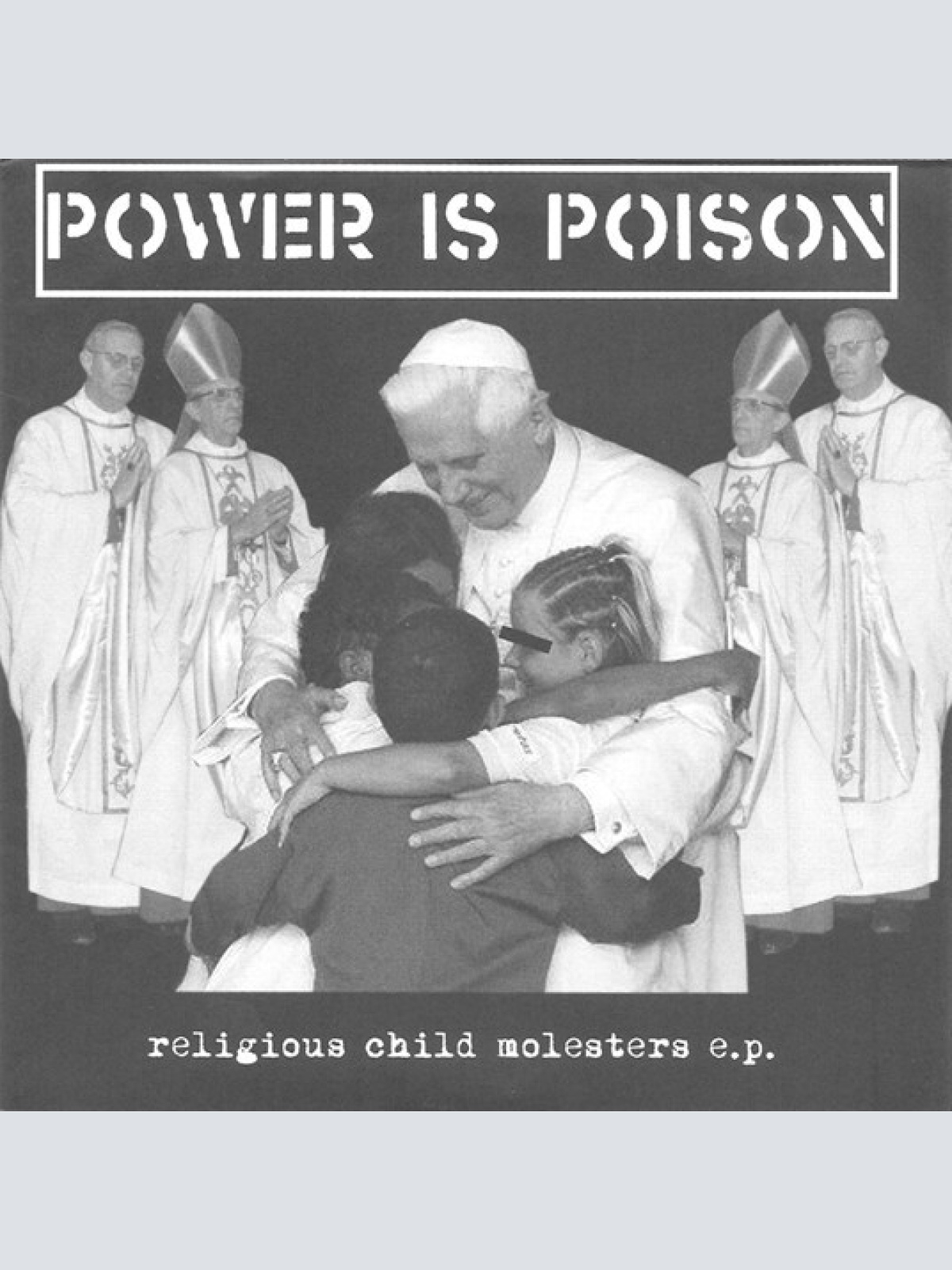 7", EP Power Is Poison / Totälickers - Religious Child Molesters E.P.