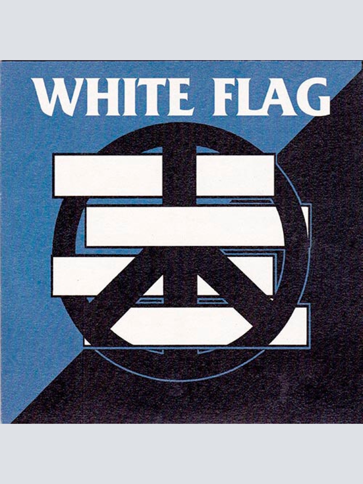 7", Ltd White Flag / Crise Total - White Flag / Crise Total