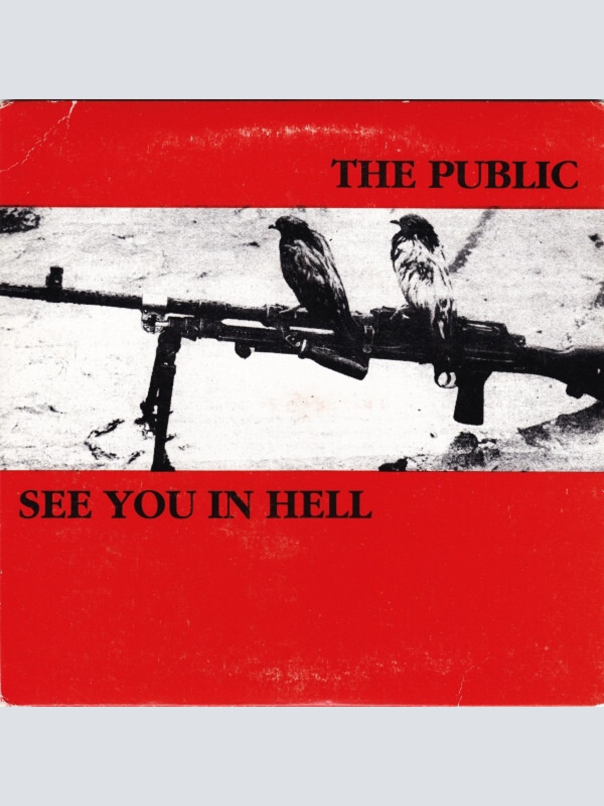 7", EP The Public (2) / See You In Hell - The Public / See You In Hell