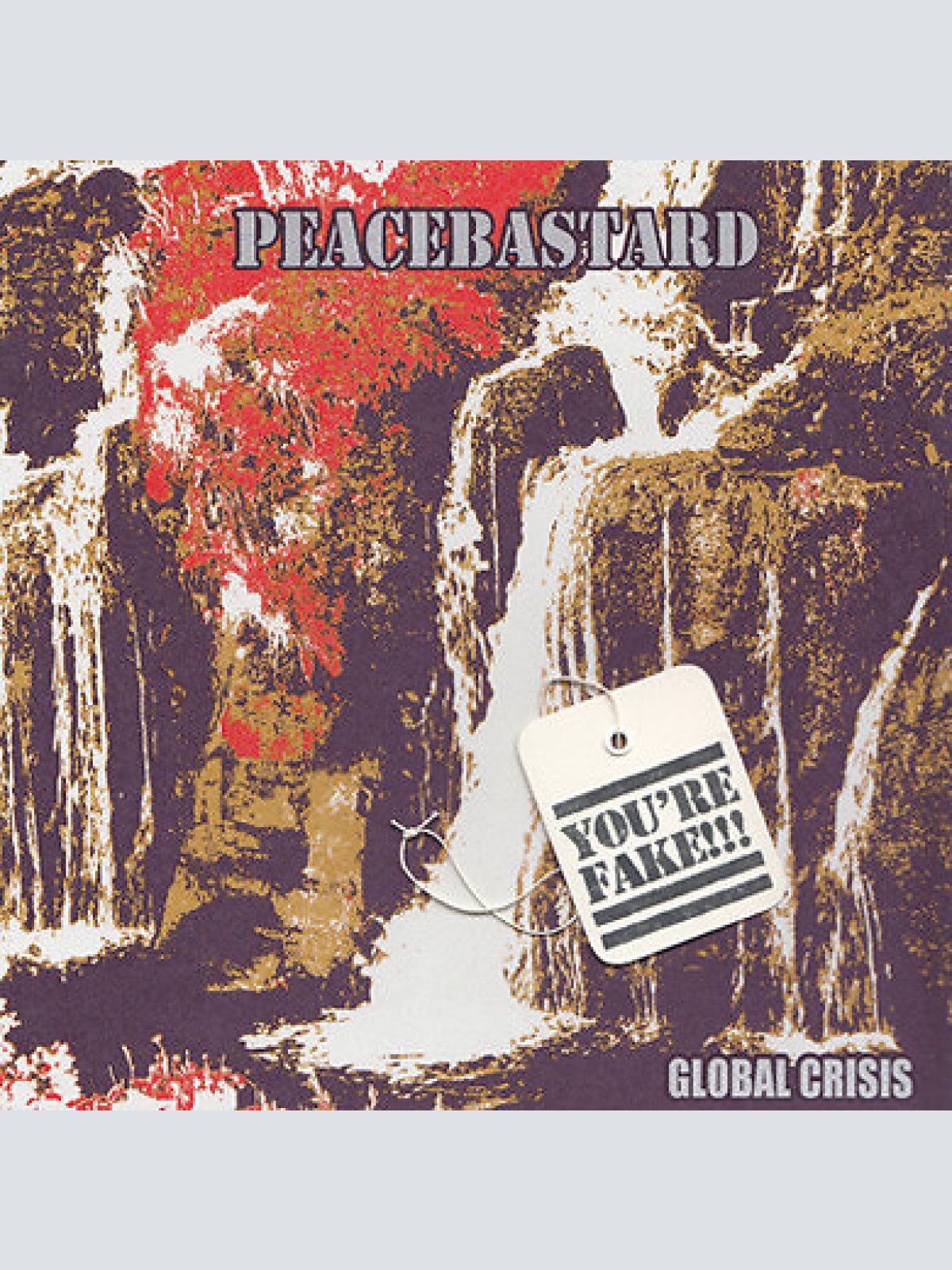 7" Peacebastard - Global Crisis