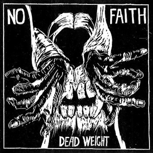 7" No Faith (2) - Dead Weight