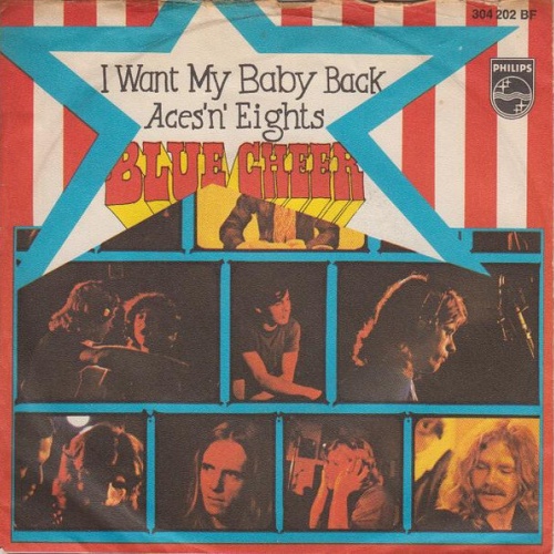 7", Mono Blue Cheer - I Want My Baby Back / Aces'n' Eights
