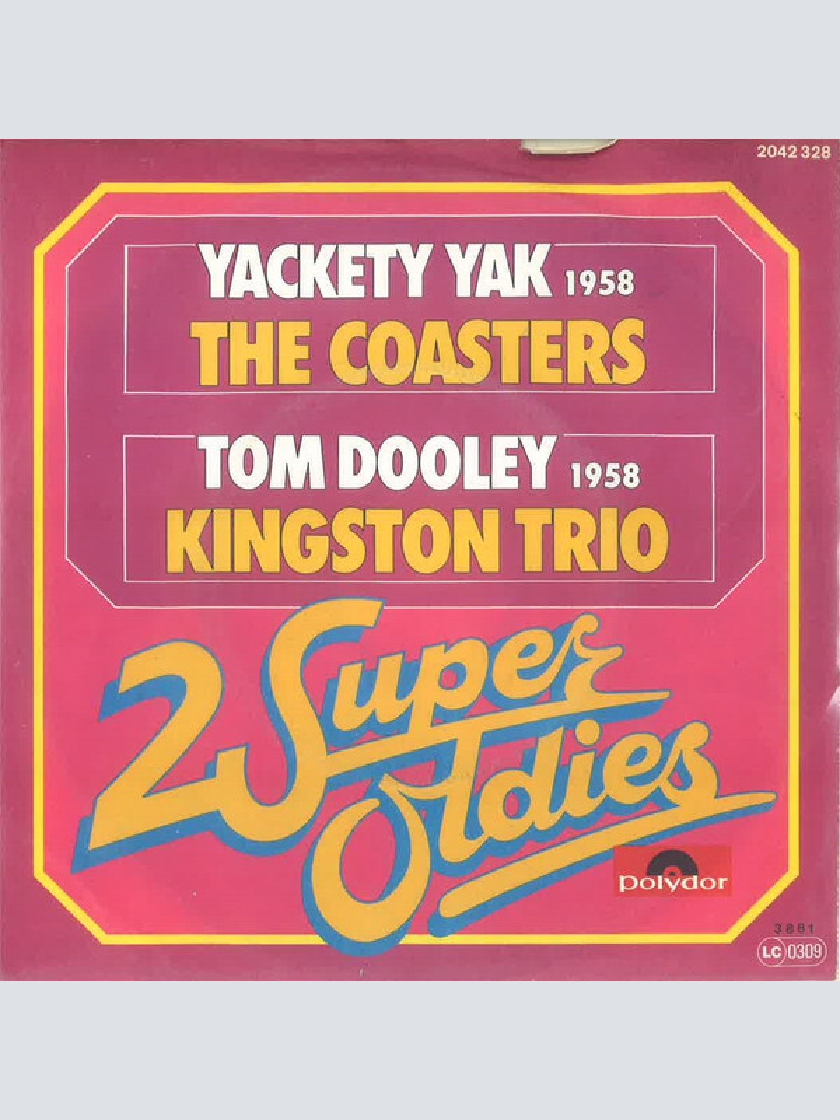 7" The Coasters  /  Kingston Trio - Yakety Yak / Tom Dooley