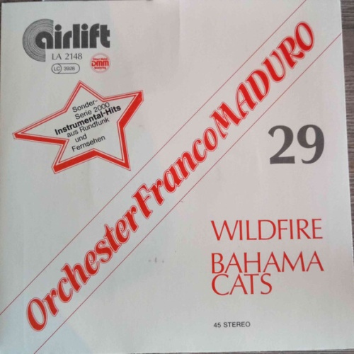 7", Single Orchester Franco Maduro - Wildfire / Bahama Cats