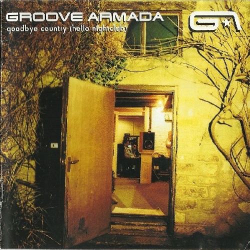 CD, Album Groove Armada - Goodbye Country (Hello Nightclub)