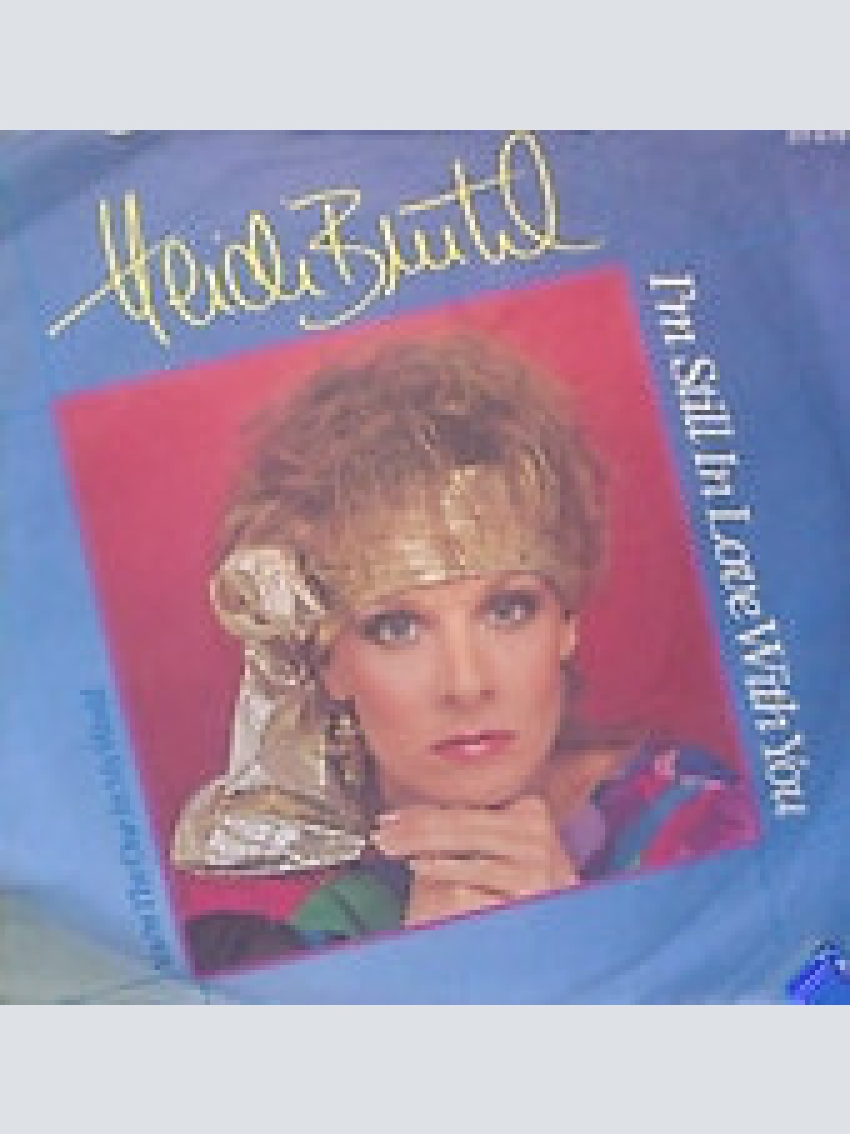 7", Single Heidi Brühl - I'm Still In Love With You