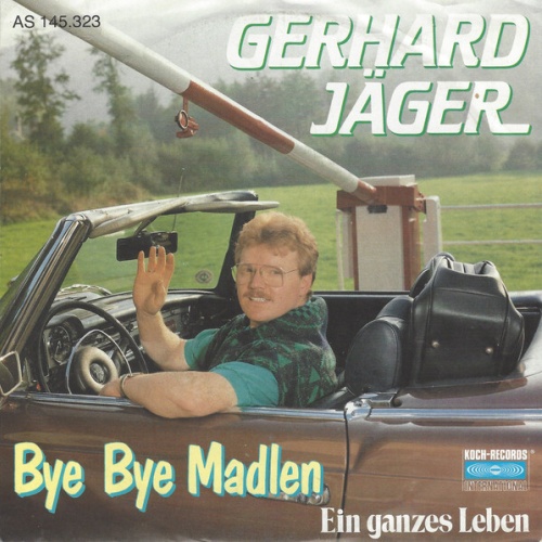 7", Single Gerhard Jäger - Bye Bye Madlen