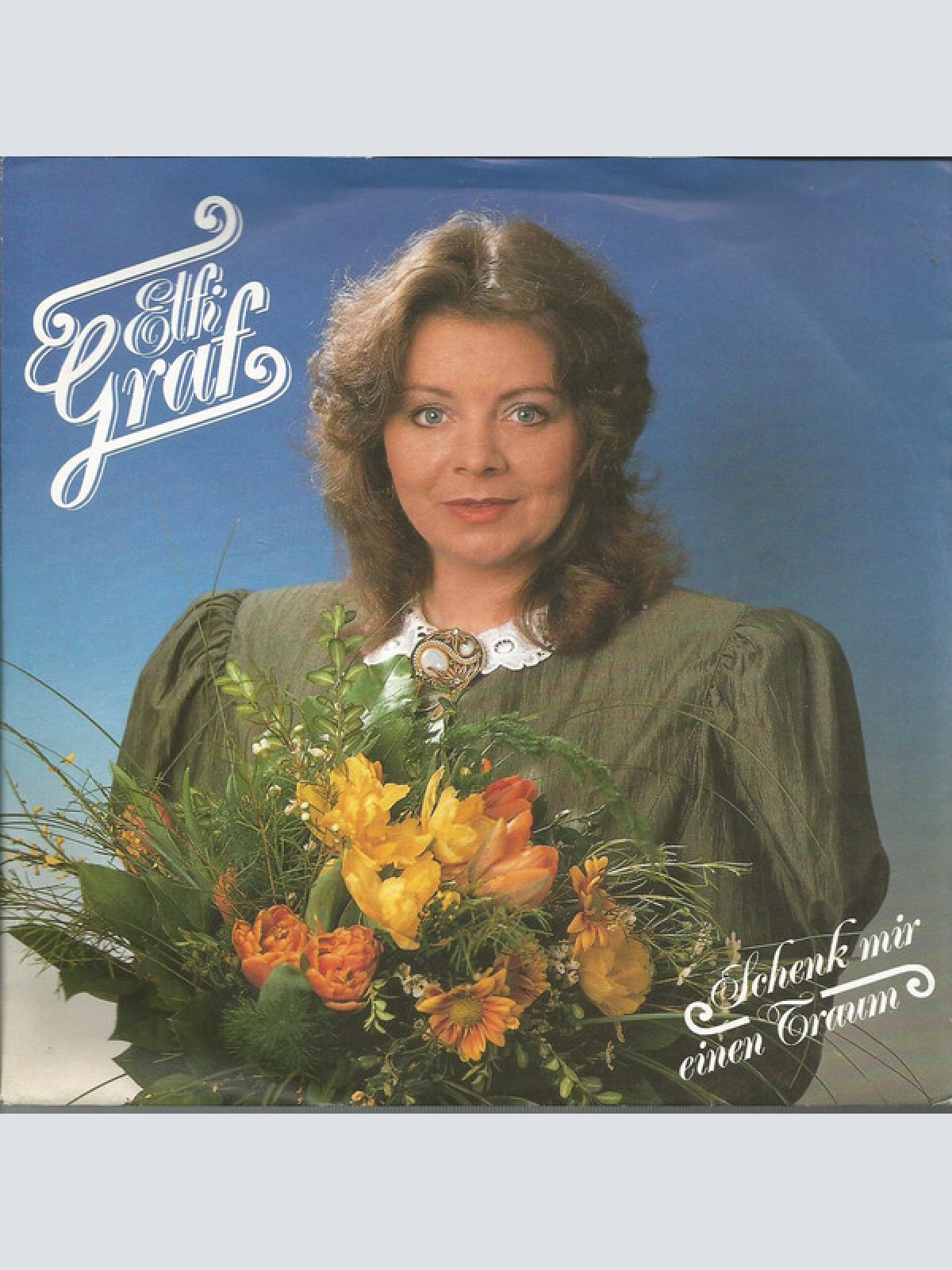 7", Single Elfi Graf - Schenk Mir Einen Traum