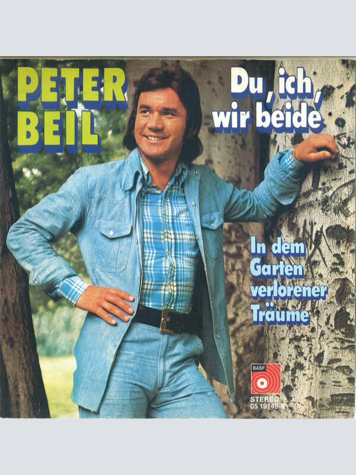 7", Single Peter Beil - Du, Ich, Wir Beide