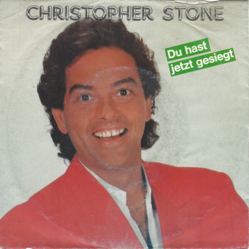 7", Single Christopher Stone (2) - Du Hast Jetzt Gesiegt