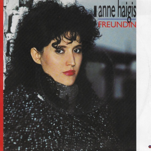 7", Single Anne Haigis - Freundin