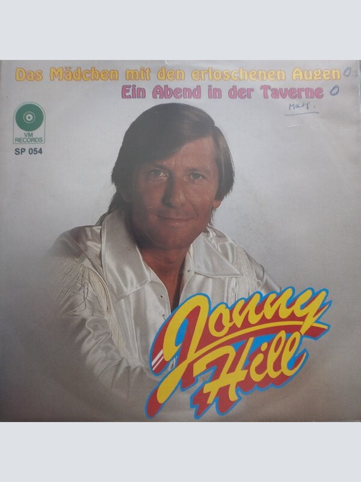 7", Single Jonny Hill - Das Mädchen Mit Den Erloschenen Augen / Ein Abend In ...