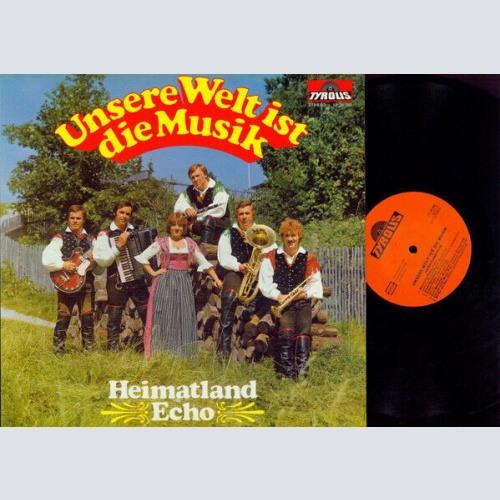 LP Heimatland Echo* - Unsere Welt Ist Die Musik