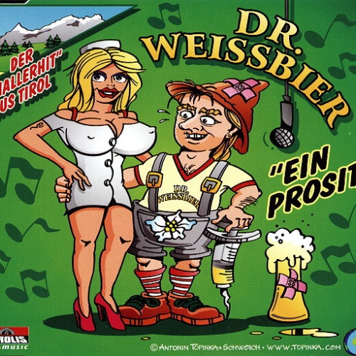 CD, Single Dr. Weissbier - Ein Prosit