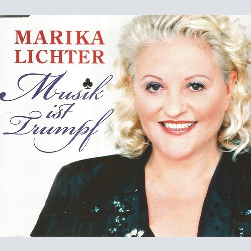 CD, Single Marika Lichter - Musik Ist Trumpf