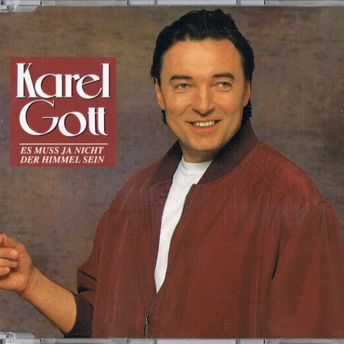 CD, Maxi Karel Gott - Es Muss Ja Nicht Der Himmel Sein
