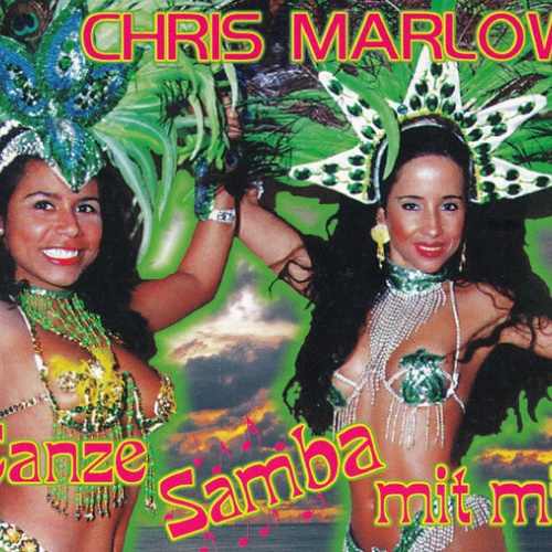 CD, Maxi Chris Marlow - Tanze Samba Mit Mir