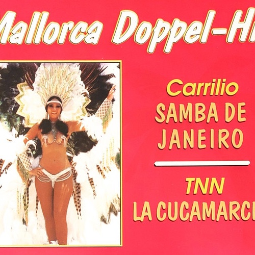 CD, Maxi Carrilio / TNN - Samba De Janeiro / La Cucamarcha